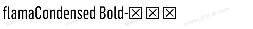 flamaCondensed Bold字体转换 flamaCondensed Bold字体转换